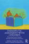 Therapeutic Assessment with Children (Enhancing Parental Empathy Through Psychological Assessment) - 9780367429270 by Deborah J. Tharinger, Dale I. Rudin, Marita Frackowiak, Stephen E. Finn, 9780367429270