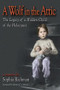 A Wolf in the Attic (The Legacy of a Hidden Child of the Holocaust) - 9780789015501 by Sophia Richman, 9780789015501