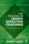 The Process of Highly Effective Coaching (An Evidence-Based Framework) - 9781032315140 by Robert F. Hicks, 9781032315140