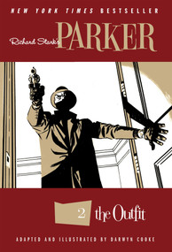 Richard Stark's Parker: The Outfit by Richard Stark, Darwyn Cooke, Darwyn Cooke, 9781631407406