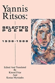 Yannis Ritsos (Selected Poems 1938-1988) by Yannis Ritsos, Kimon Friar, Kostas Myrsiades, 9780918526670