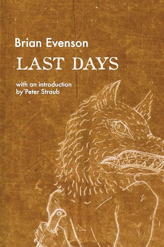 Last Days - 9781566894166 by Brian Evenson, Peter Straub, 9781566894166