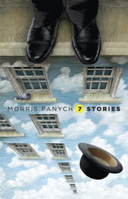 7 Stories by Morris Panych, 9780889222816