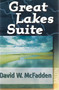Great Lakes Suite by David W. McFadden, 9780889223820