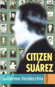 Citizen Suárez by Guillermo Verdecchia, 9780889223912