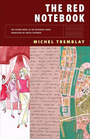 The Red Notebook - 9780889225886 by Michel Tremblay, Sheila Fischman, 9780889225886