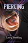 Piercing - 9780889226456 by Larry Tremblay, Linda Gaboriau, 9780889226456