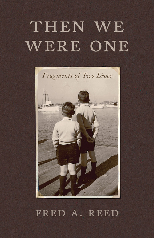 Then We Were One by Fred A. Reed, 9780889226678