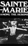 Sainte-Marie among the Hurons by James W. Nichol, 9780889221475