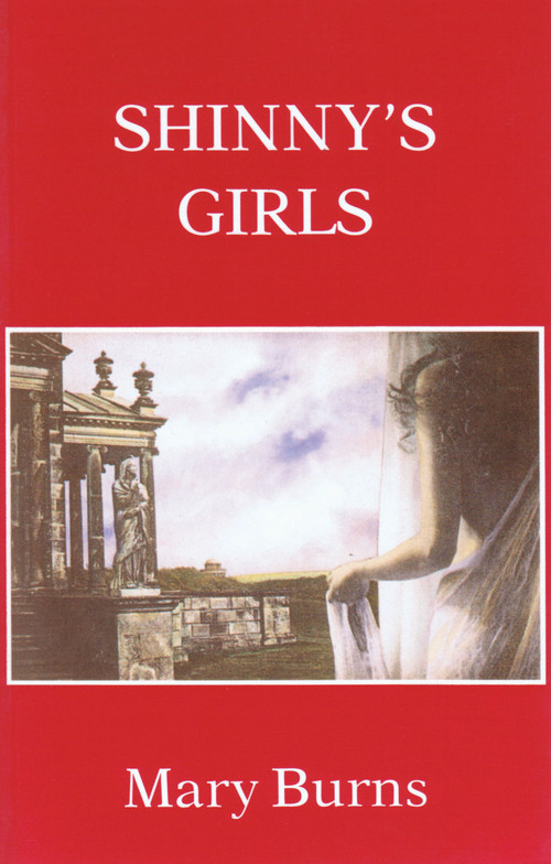 Shinny's Girls and Other Stories by Mary Burns, 9780889222724