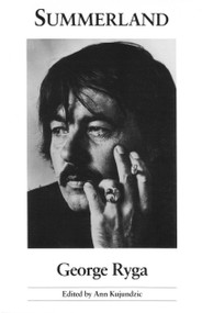 Summerland - 9780889223134 by George Ryga, Ann Kujundzic, 9780889223134