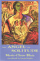 The Angel of Solitude by Marie-Claire Blais, Laura Hodes, 9780889223370