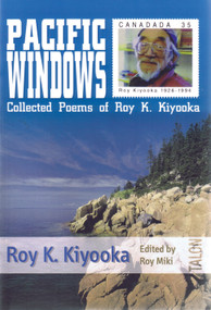 Pacific Windows (Collected Poems of Roy K. Kiyooka) by Roy K. Kiyooka, Roy Miki, 9780889223783