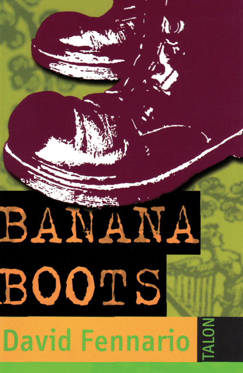 Banana Boots by David Fennario, 9780889223967