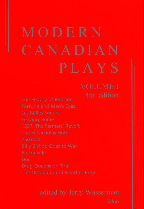 Modern Canadian Plays: (Volume 1, 4th Edition) by Jerry Wasserman, 9780889224360