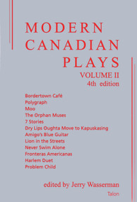 Modern Canadian Plays: (Volume 2, 4th Edition) by Jerry Wasserman, 9780889224377