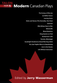 Modern Canadian Plays, (Volume 1, 5th Edition) by Jerry Wasserman, 9780889226784