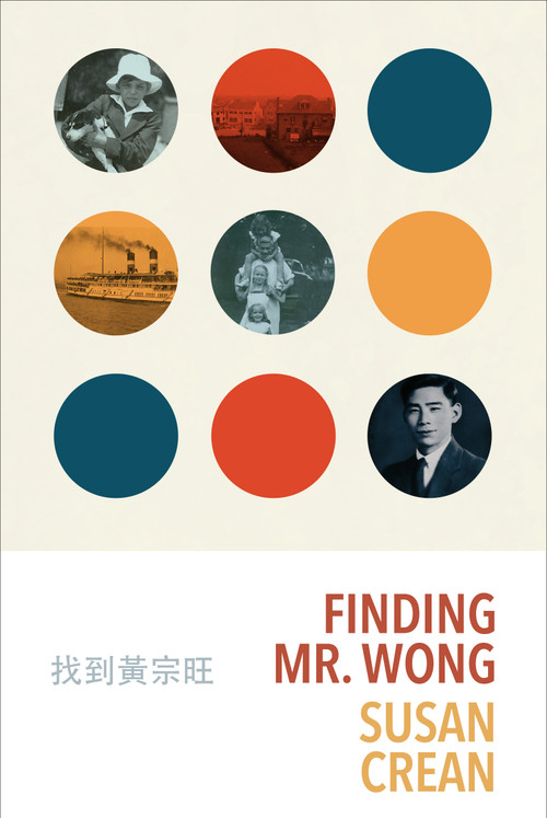 Finding Mr. Wong by Susan Crean, 9781772011944