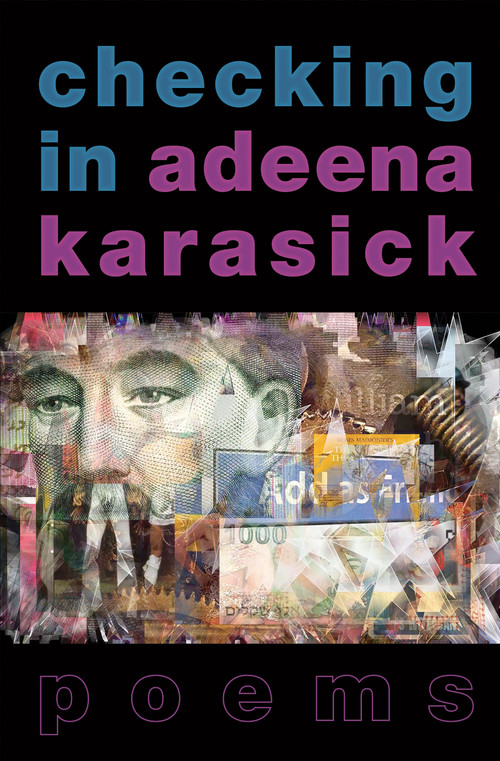 Checking In by Adeena Karasick, 9781772012002