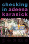 Checking In by Adeena Karasick, 9781772012002