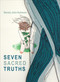Seven Sacred Truths by Wanda John-Kehewin, 9781772012132