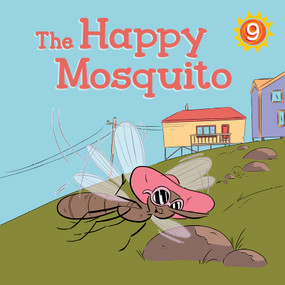 Happy Mosquito (English Edition) by Nadia Sammurtok, Luke Coleman, 9781774501870