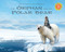 The Orphan and the Polar Bear Big Book (English Edition) by Sakiasi Qaunaq, Eva Widermann, 9781772661224