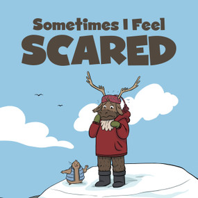 Sometimes I Feel Scared (English Edition) by Arvaaq Press, Amiel Sandland, 9781774502532