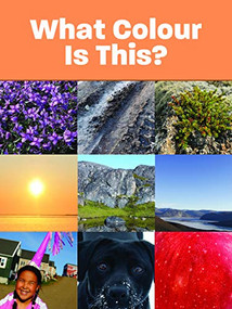 What Colour Is This? (English Edition) by Arvaaq Press, 9780228702337