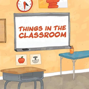 Things in the Classroom (English Edition) by Arvaaq Press, Ali Hinch, 9780228702115