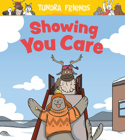 Showing You Care (English Edition) by Aviaq Johnston, Amiel Sandland, 9780228705376