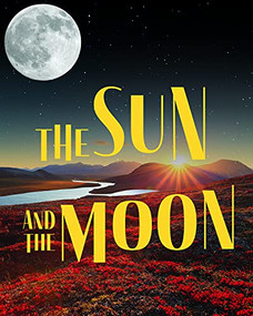 The Sun and Moon (English Edition) by Carolyn MacDonald, 9781774500781