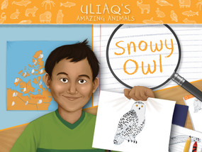 Uliaq's Amazing Animals: Snowy Owl (English Edition) by Amelia Spedaliere, Amiel Sandland, 9781774500682