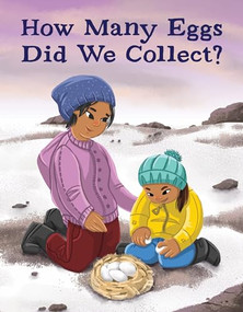 How Many Eggs Did We Collect? (English Edition) by Rachel Rupke, Anton Kotelenets, 9781774502396