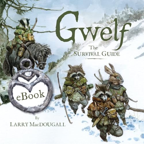 Gwelf: The Survival Guide by Larry MacDougall, 9781777081737
