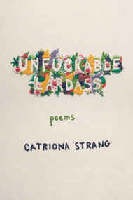 Unfuckable Lardass by Catriona Strang, 9781772013887