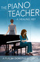 The Piano Teacher (A Healing Key) by Dorothy Dittrich, 9781772014020