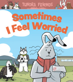 Sometimes I Feel Worried (English Edition) by Nadia Sammurtok, Amiel Sandland, 9781774505526