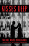 Kisses Deep by Michel Marc Bouchard, Linda Gaboriau, 9781772014457