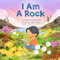 I Am A Rock by Ashley Qilavaq-Savard, Pelin Turgut, 9781772274752