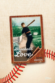Baseball Love by George Bowering, 9780889225299