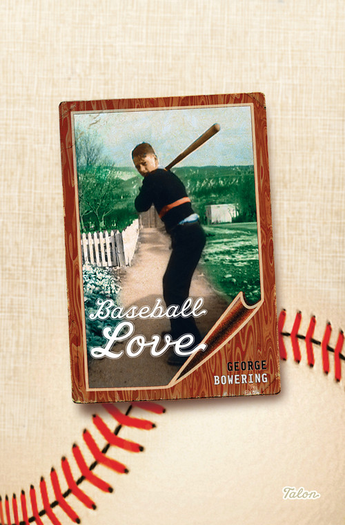 Baseball Love by George Bowering, 9780889225299