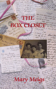 The Box Closet ebook by Mary Meigs, 9780889222533