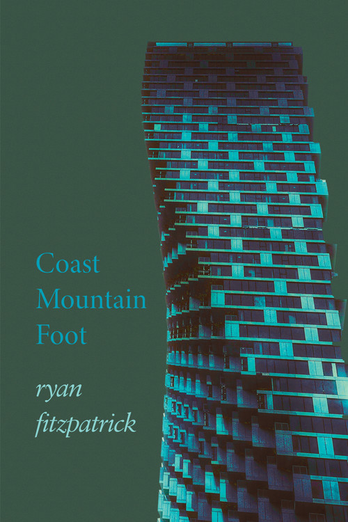 Coast Mountain Foot by ryan fitzpatrick, 9781772013597