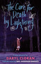 The Cure for Death by Lightning - 9781772012057 by Daryl Cloran, 9781772012057