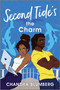 Second Tide's the Charm by Chandra Blumberg, 9781335476999