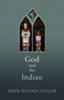 God and the Indian by Drew Hayden Taylor, 9780889228443