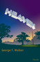 Heaven - 9780889224292 by George F. Walker, 9780889224292