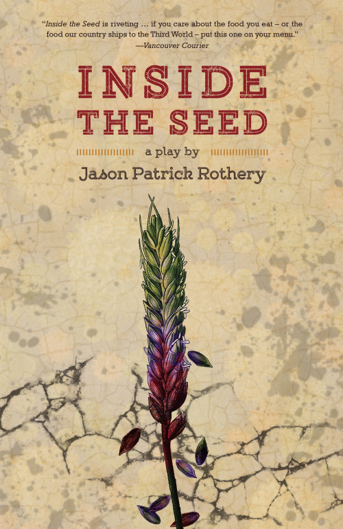 Inside the Seed by Jason Patrick Rothery, 9780889229860