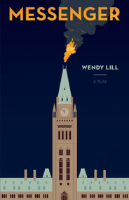 Messenger - 9781772011524 by Wendy Lill, 9781772011524